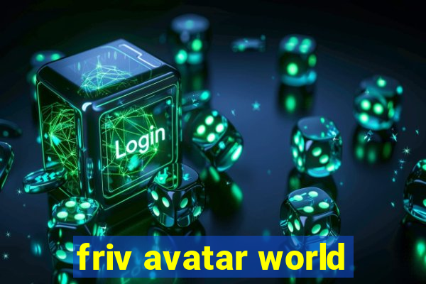 friv avatar world